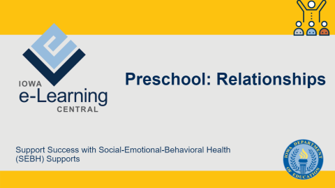 SEBH Preschool Relationships Visual